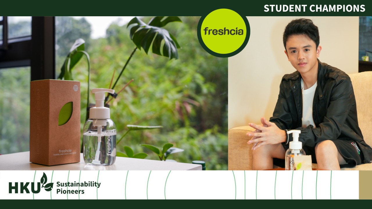 Freshcia at The University of Hong Kong